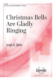 Christmas Bells Are Gladly Ringing 