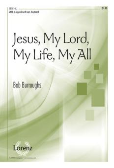 Jesus, My Lord, My Life, My All 