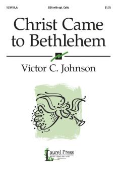 Christ Came To Bethlehem 
