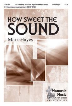 How Sweet The Sound 