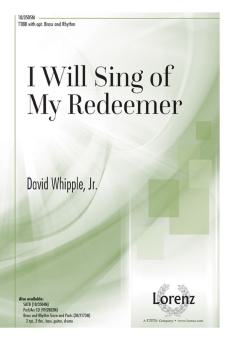 I Will Sing Of My Redeemer 