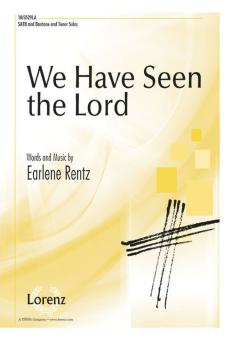 We Have Seen The Lord 