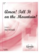 Amen! Tell It On The Mountain 