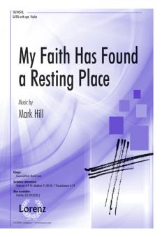 My Faith Has Found A Resting Place 