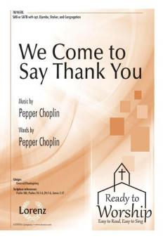 We Come to Say Thank You 