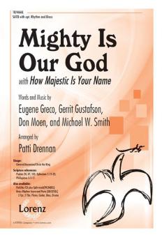 Mighty Is Our God With How Majestic Is Your Name 