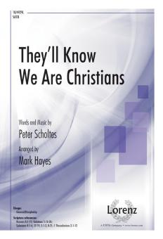 They'll Know We Are Christians 