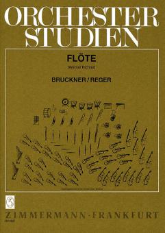Etudes d'orchestre pour flûte : Bruckner, Reger 