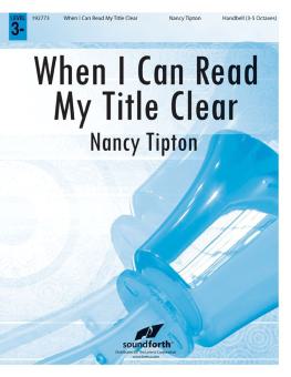 When I Can Read My Title Clear 