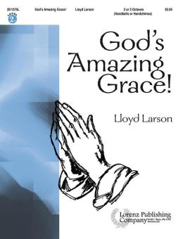 God's Amazing Grace! 