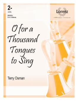 O For A Thousand Tongues To Sing 