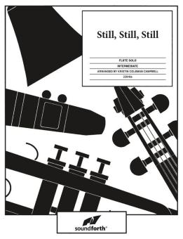 Still, Still, Still 