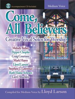 Come, All Believers 