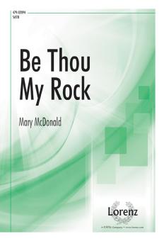 Be Thou My Rock 