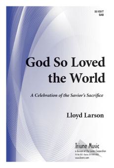 God So Loved The World 