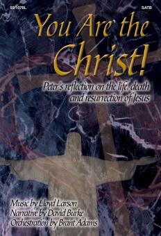 You Are The Christ! 