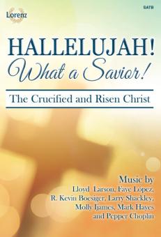 Hallelujah! What A Savior! 