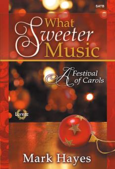What Sweeter Music 