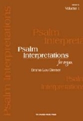 Psalm Interpretations For Organ, Vol. 1 
