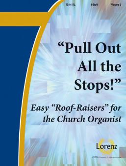 Pull Out All The Stops! Vol. 3 