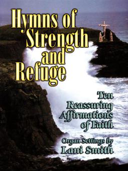 Hymns Of Strength and Refuge 