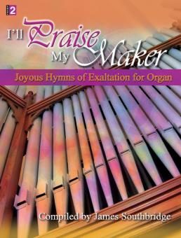 I'll Praise My Maker 