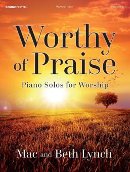 Worthy Of Praise 