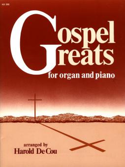Gospel Greats for Organ and Piano 