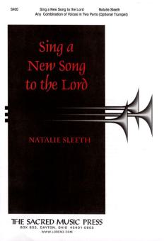 Sing A New Song To The Lord 