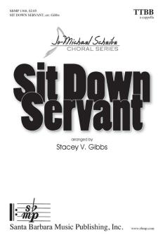 Sit Down Servant 