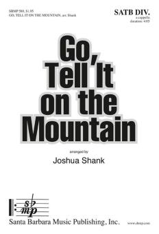 Go, Tell It On The Mountain 