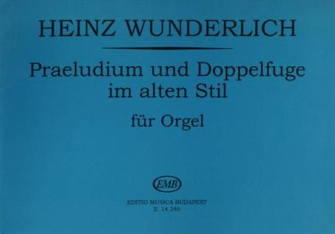 Praeludium und Doppelfuge im alten Stilfür Orgel 