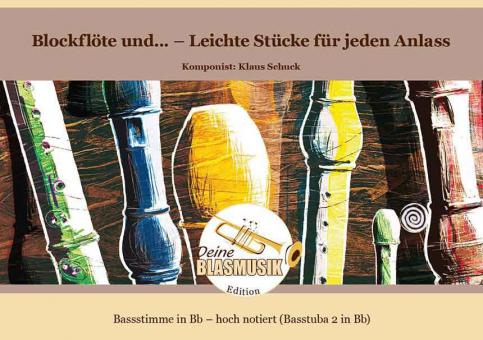 Blockflöte und... - Leichte Stücke für jeden Anlass 