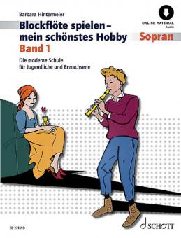 Blockflöte spielen - mein schönstes Hobby 1 