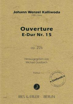 Ouverture Nr. 15 E-Dur op. 226 