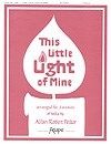 This Little Light of Mine 