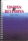 Visions and Revisions 
