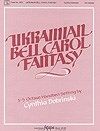 Ukrainian Bell Carol Fantasy 