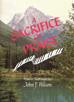 A Sacrifice of Praise 