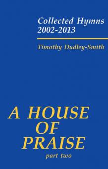 A House of Praise - Part 2 