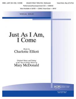 Just As I Am, I Come 