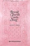 Break Forth Into Song 