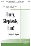 Hurry, Shepherds, Run! 