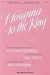 Hosanna to the King 