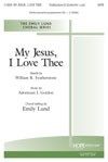 My Jesus, I Love Thee 