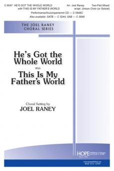 He's Got The Whole World/This Is My Father's World 