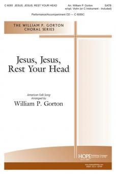 Jesus, Jesus, Rest Your Head 