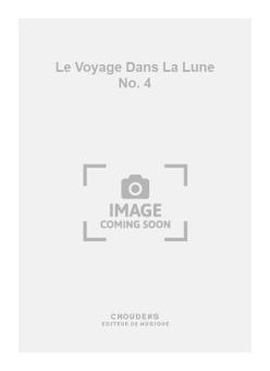 Le Voyage Dans La Lune No. 4 