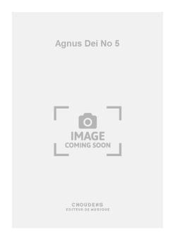 Agnus Dei No. 5 