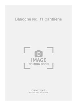 Basoche No. 11 Cantilène 